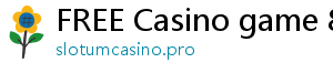 FREE Casino game 888